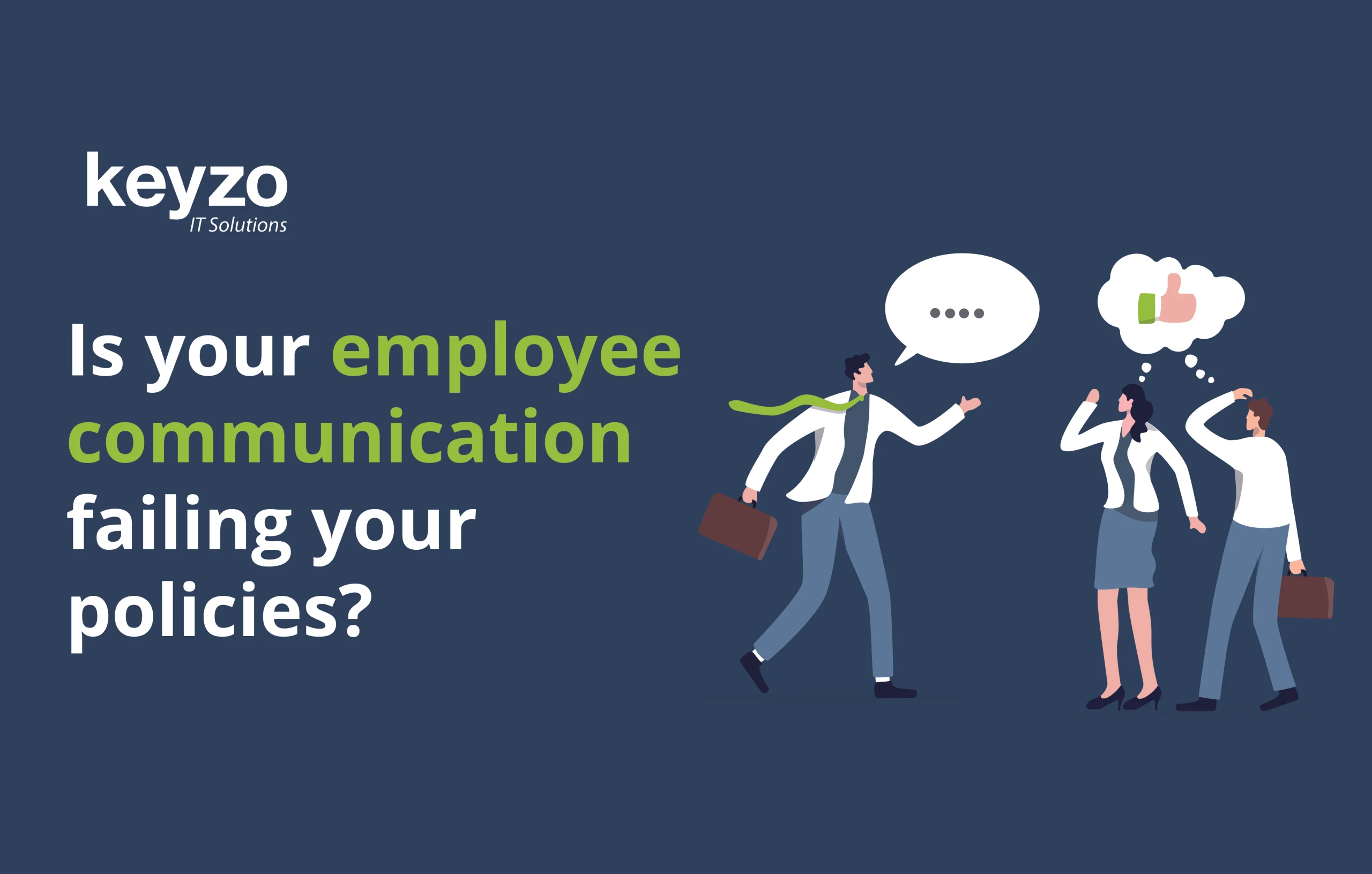 Employee Communication and Policies